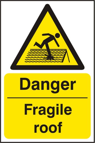 Beeswift B-Safe Danger Fragile Roof Sign 