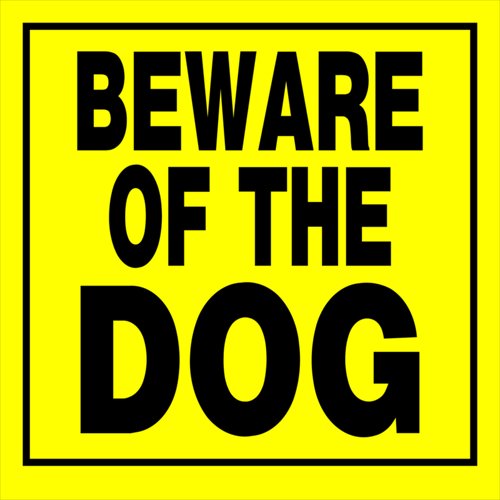 HILLMAN English Yellow Beware Sign 11 in. H X 11 in. W