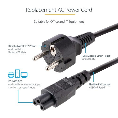 The 753E-3M-POWER-LEAD 3m Laptop Power Cord features one Schuko CEE 7 European power plug and one 3-prong IEC 60320 C5 connector It is a suitable replacement cable for an HP, Toshiba or other compatible laptop equipped with a C6 enabled power brick.