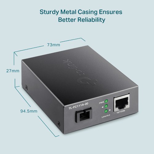 8TP10312466 | TL-FC111A-20 is a 100M media converter, providing a 100M RJ-45 port and a 100M SC fibre port, which can convert between electrical and optical signals. Long-distance data transmission through optical fibre can be applied to commercial scenarios such as park security monitoring and wireless networking.