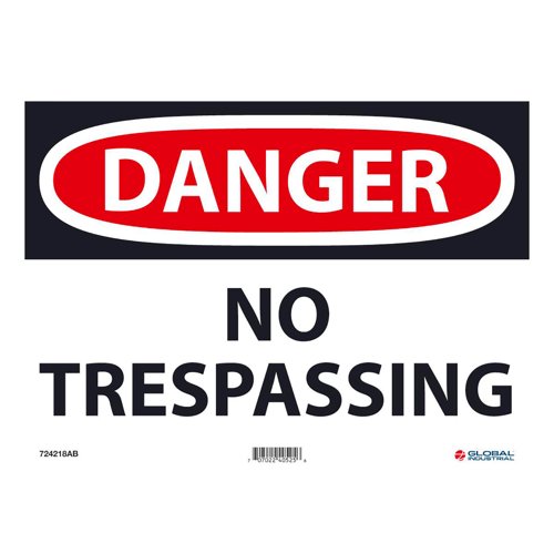 Global Industrial Danger No Trespassing 10x14 Aluminum