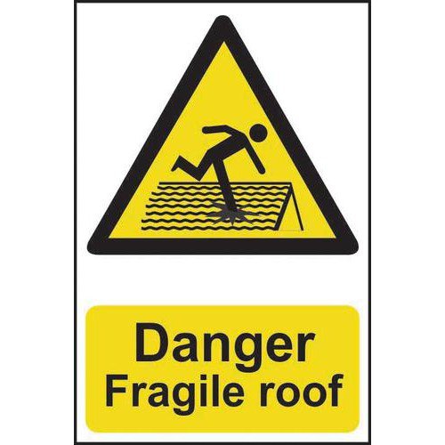 Danger Fragile Roof sign (200 x 300mm). Manufactured from strong rigid PVC and is non-adhesive  0.8m