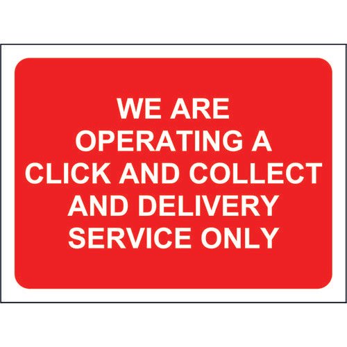 Red Social Distancing Temporary Sign (600 x 450mm) We Are Operating A Click And Collect And Delive
