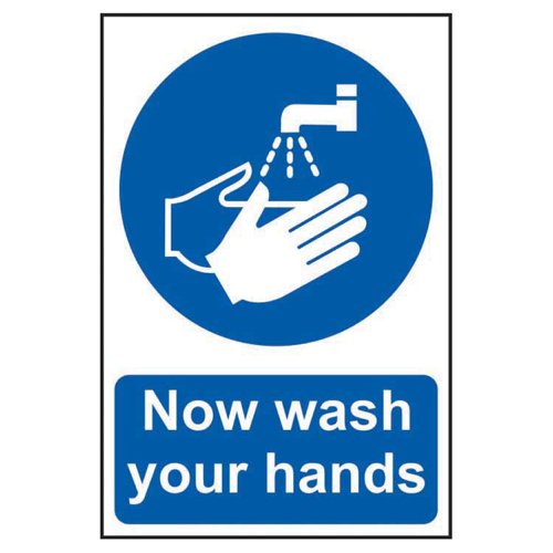 Now Wash Your Hands Sign 200x300mm Self Adhesive Vinyl 11482
