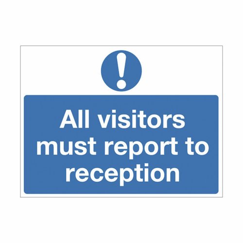 All Visitors Must Report to Reception Sign 450x600mm PVC