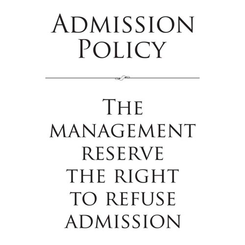 Aluminium Look Admission Policy Sign A4