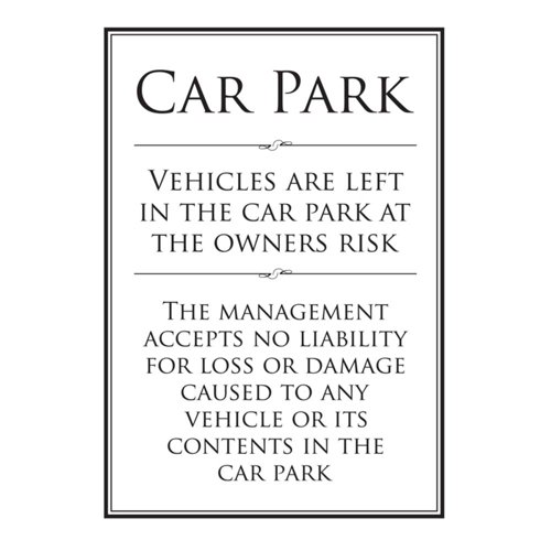 Aluminium Look Car Park Owners Risk Sign A4