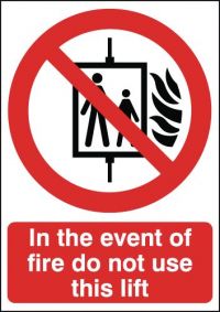 Safety Sign In The Event of Fire Do Not Use This Lift FR08651R