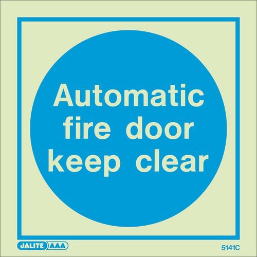 Photoluminescent Sign 'Automatic Fire Door Keep Clear' H X W: 150 X 150