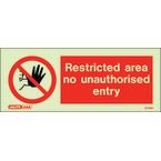 Restricted Area No Unauthorised Entry 80 X 200 mm - Rigid Plastic