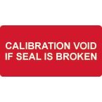 Calibration Void If Seal Isbroken - Labels (50 X 25 mm Roll of 250)
