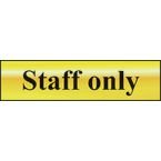 Staff Only - Pol (200 X 50 Mm)