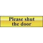 Please Shut Thedoor - Pol (200 X 50 Mm)