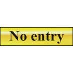 No Entry - Pol (200 X 50 Mm)