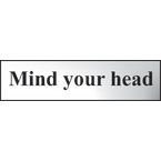 Mind Your Head - Chr (200 X 50 Mm)