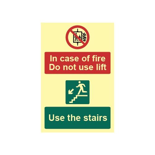 In Case Of Fire Do Not Use Lift Use The Stairs - Phs (200 X 300mm)