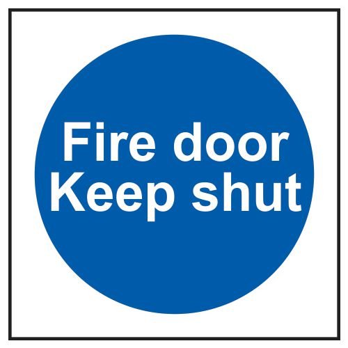 Fire Door Keep Shut - Sav (100 X 100mm)
