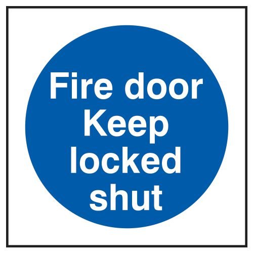 Fire Door Keep Locked Shut - Sav (100 X 100mm)