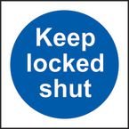 Keep Locked Shut- Sav (150 X 150 Mm)
