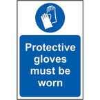 Protective Gloves Mustbe Worn - Sav (400 X 600 Mm)