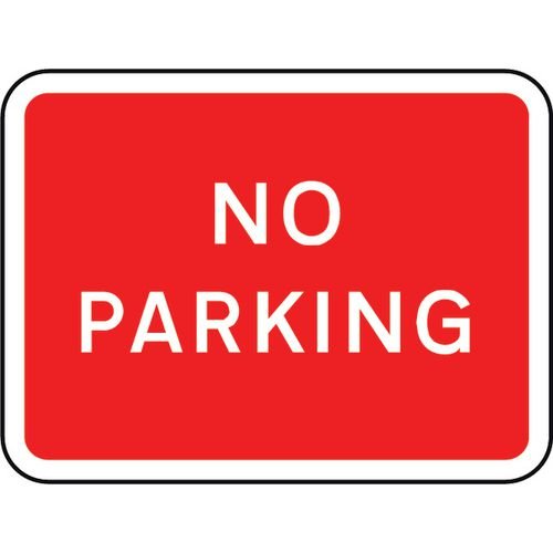 600 X 450mm Dibond 'No Parking' Road Sign (With Channel)
