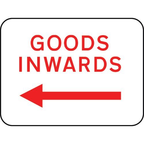 600 X 450mm Dibond 'Goods Inwards Arrow Left' Road Sign (With Channel)