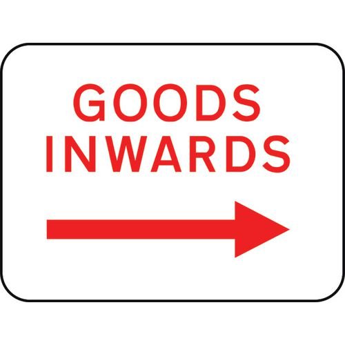 600 X 450mm Dibond 'Goods Inwards Arrow Right' Road Sign (Without Channel)
