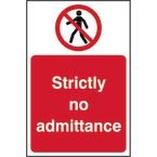 Strictly No Admittance- Sav (200 X 300 Mm)