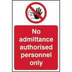 No Admittance Authorisedpersonnel Only - 1.2 mm Recyclable Pp (400 X 600 Mm)