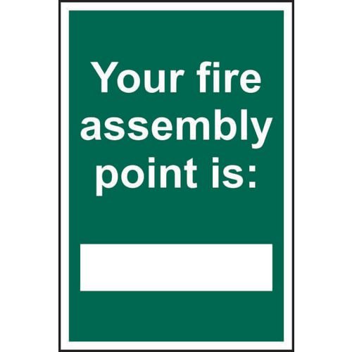 Your Fire Assembly Point Is: - Sapp (200 X 300mm)