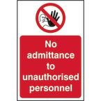 No Admittance to Unauthorisedpersonnel - 1.2 mm Recyclable Pp (200 X 300 Mm)