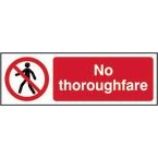 No Thoroughfare- 1.2 mm Recyclable Pp (600 X 200 Mm)