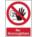 No Thoroughfare 1.2 mm Recyclable Pp (297 mm X 420 Mm)