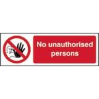 No Unauthorised Persons- 1.2 mm Recyclable Pp (600 X 200 Mm)