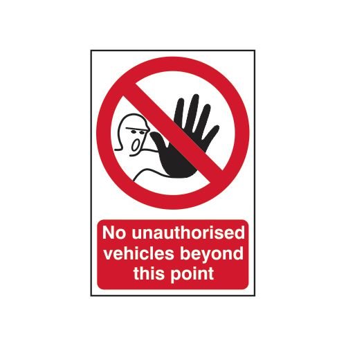 No Unauthorised Vehicles Beyond This Point - Sapp (200 X 300mm)