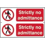 Strictly No Admittancesapp (300 X 100 Mm) Pack of 2