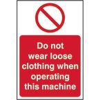 Do Not Wear Loose Clothing Whenoperating This Machine - Sav (200 X 300 Mm)