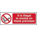 It Is Illegal to Smoke Onthese Premises - Sav (300 X 100 Mm)