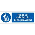 Place All Rubbish in Binsprovided - Sav (300 X 100 Mm)