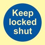 Keep Locked Shut- Pho (100 X 100 Mm)