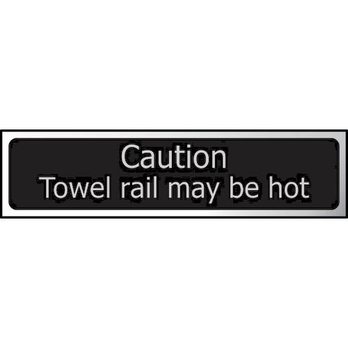 Caution Towel Rail May Be Hot - Chr (200 X 50mm)