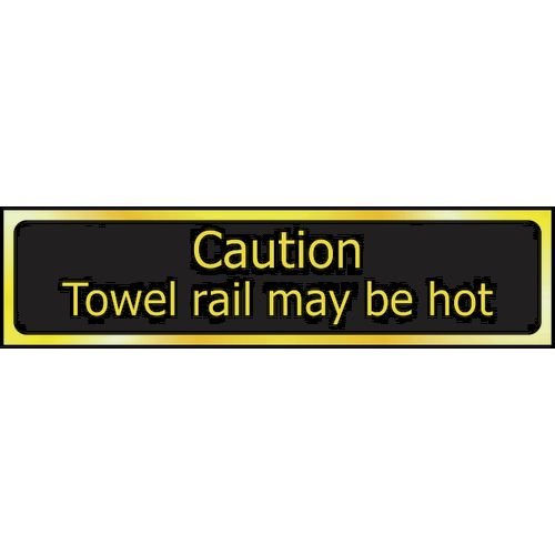 Caution Towel Rail May Be Hot - Pol (200 X 50mm)