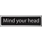 Mind Your Head - Chr (200 X 50 Mm)