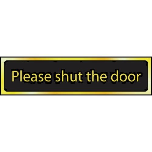 Please Shut Thedoor - Pol (200 X 50 Mm)