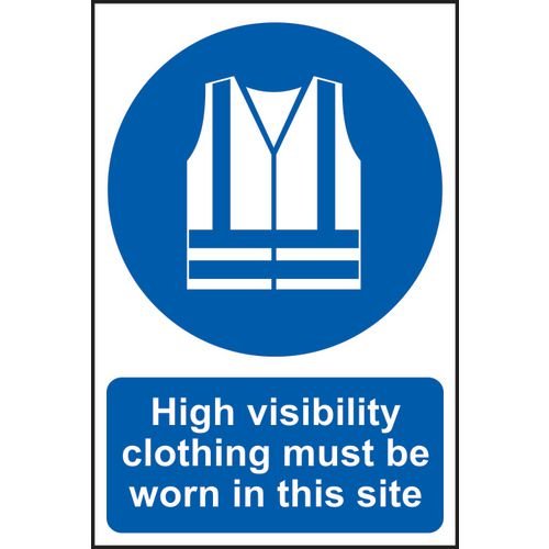 High Visibility Clothing Mustbe Worn in This Site - Pp (400 X 600 Mm)