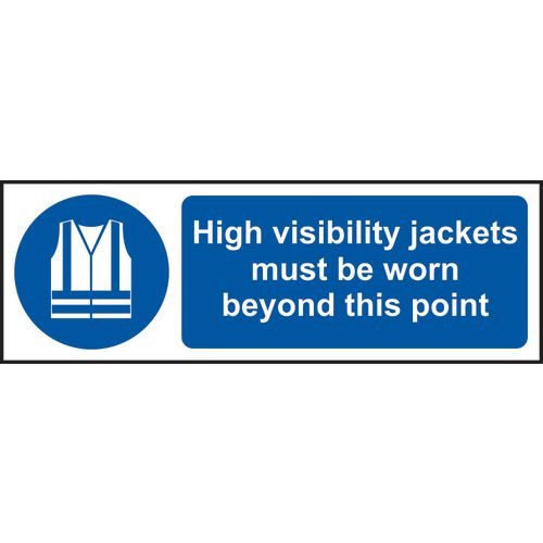 High Visibility Jackets Must Beworn Beyond This Point - 1.2 mm Recyclable Pp (600 X 200 Mm)