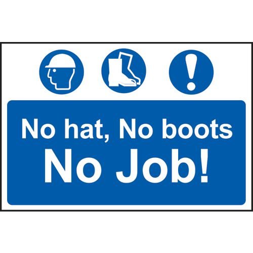No Hat, No Boots,no Job - Pp (600 X 400 Mm)