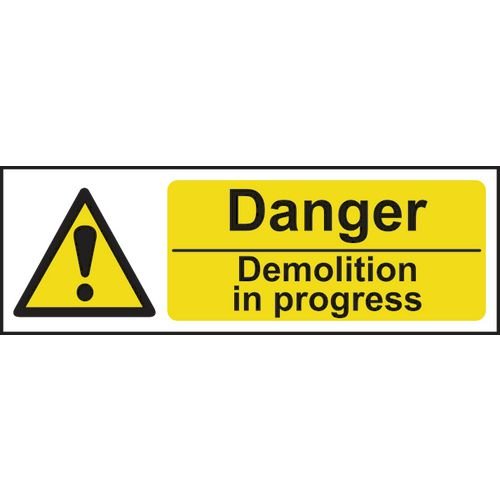 Danger Demolition In Progress - 1.2mm Recyclable Pp (600 X 200mm)