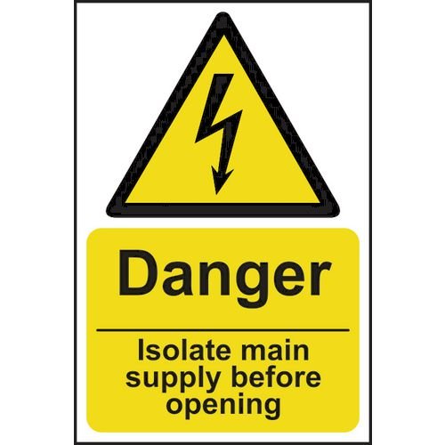 Danger Isolate Main Supply Before Opening - Sav (200 X 300mm)