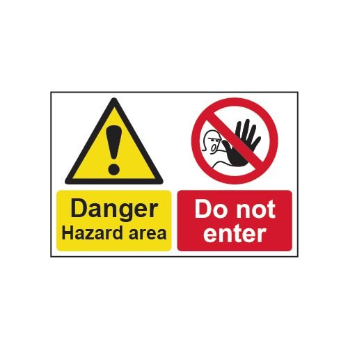 Danger Hazard Area Do Not Enter 1.2mm Recyclable Pp (450 X 300mm)